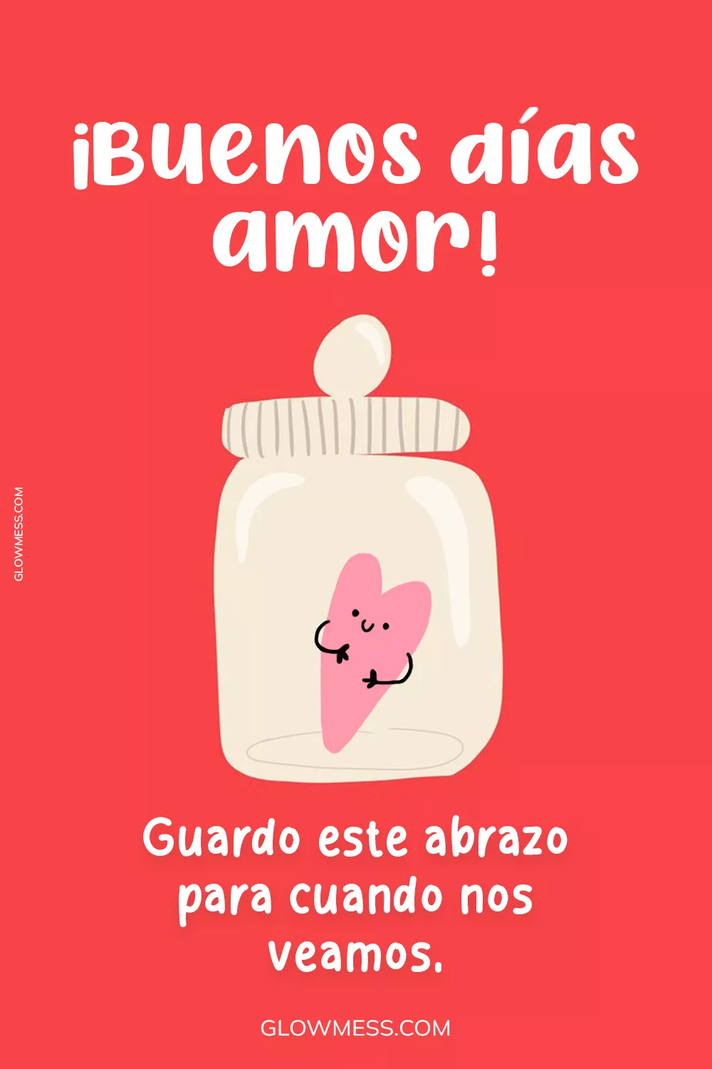 buenos dias amor de mi vida