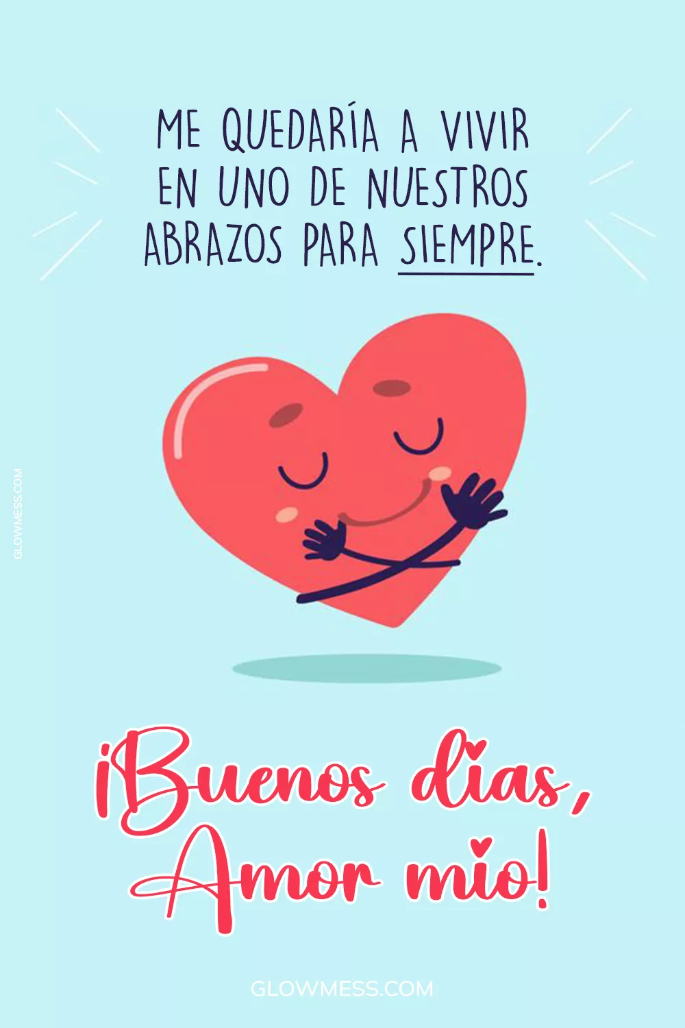 buenos dias amor mio