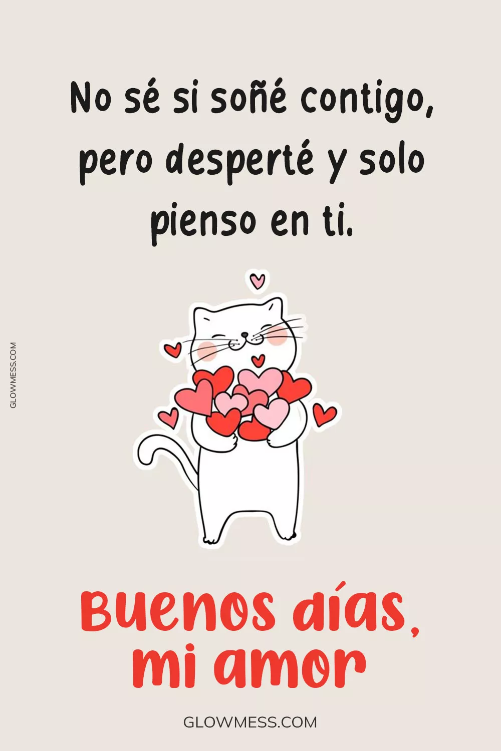 buenos dias mi amor te amo