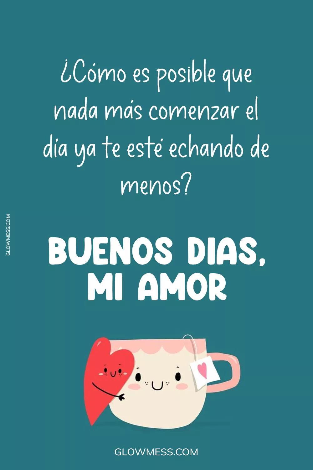 buenos dias mi amor whatsapp