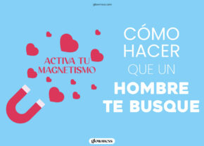 como hacer que un hombre te busque consejos para atraer una persona