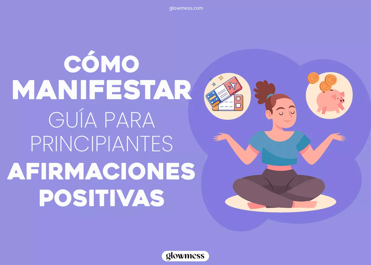 como manifestar guia para aprender a usar las afirmaciones positivas